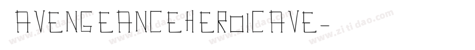 [AvengeanceHeroicAve字体转换